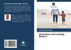 Buchcover von Ansichten sind wichtig - Band 2