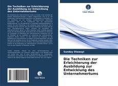 Buchcover von Die Techniken zur Erleichterung der Ausbildung zur Entwicklung des Unternehmertums