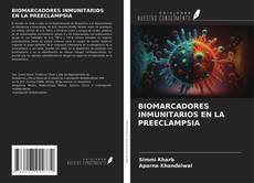 Couverture de BIOMARCADORES INMUNITARIOS EN LA PREECLAMPSIA