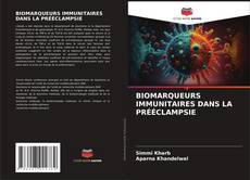 Capa do livro de BIOMARQUEURS IMMUNITAIRES DANS LA PRÉÉCLAMPSIE 