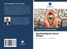 Borítókép a  Nachhaltigkeit durch Biogas - hoz