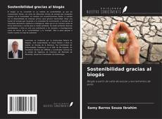 Couverture de Sostenibilidad gracias al biogás