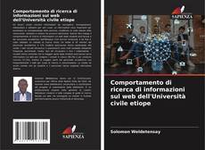 Buchcover von Comportamento di ricerca di informazioni sul web dell'Università civile etiope