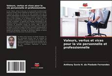 Valeurs, vertus et vices pour la vie personnelle et professionnelle kitap kapağı