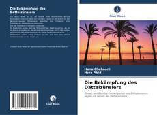 Borítókép a  Die Bekämpfung des Dattelzünslers - hoz