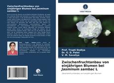 Capa do livro de Zwischenfruchtanbau von einjährigen Blumen bei Jasminum sambac L 