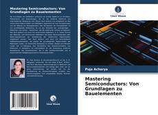 Buchcover von Mastering Semiconductors: Von Grundlagen zu Bauelementen