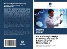 Capa do livro de Ein neuartiger Deep Learning-Ansatz zur Erkennung von Hirntumoren 