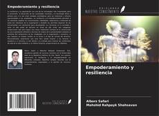 Couverture de Empoderamiento y resiliencia