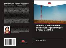 Capa do livro de Analyse d'une antenne périodique logarithmique à l'aide de HFSS 