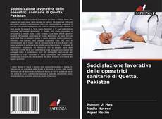 Buchcover von Soddisfazione lavorativa delle operatrici sanitarie di Quetta, Pakistan