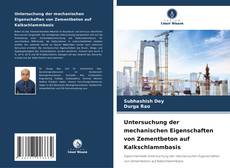 Capa do livro de Untersuchung der mechanischen Eigenschaften von Zementbeton auf Kalkschlammbasis 