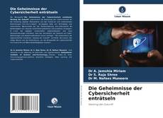 Capa do livro de Die Geheimnisse der Cybersicherheit enträtseln 