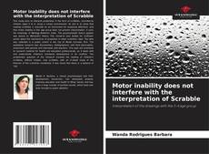 Buchcover von Motor inability does not interfere with the interpretation of Scrabble