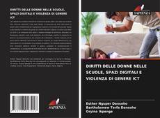 Capa do livro de DIRITTI DELLE DONNE NELLE SCUOLE, SPAZI DIGITALI E VIOLENZA DI GENERE ICT 