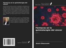 Couverture de Fármacos en la quimioterapia del cáncer