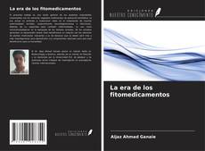 Couverture de La era de los fitomedicamentos