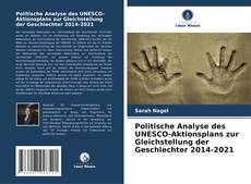 Capa do livro de Politische Analyse des UNESCO-Aktionsplans zur Gleichstellung der Geschlechter 2014-2021 