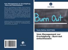 Buchcover von Vom Management zur Erschöpfung : Burn-out entschlüsseln