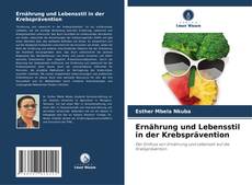 Borítókép a  Ernährung und Lebensstil in der Krebsprävention - hoz