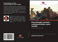 Capa do livro de Psychologie sociale : communication sans conflit 