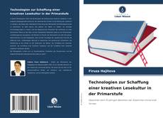 Buchcover von Technologien zur Schaffung einer kreativen Lesekultur in der Primarstufe