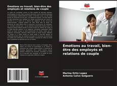 Capa do livro de Émotions au travail, bien-être des employés et relations de couple 