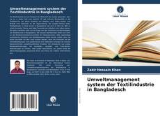 Buchcover von Umweltmanagement system der Textilindustrie in Bangladesch