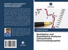 Buchcover von Qualitative und Quantitative Analysen (ultraschnelle Gaschromatographie)