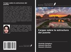 Couverture de Cargas sobre la estructura del puente