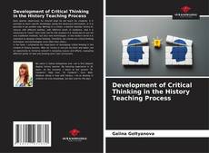 Buchcover von Development of Critical Thinking in the History Teaching Process