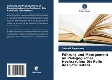 Borítókép a  Führung und Management an Pädagogischen Hochschulen: Die Rolle des Schulleiters - hoz