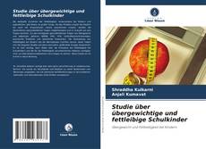 Capa do livro de Studie über übergewichtige und fettleibige Schulkinder 