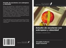 Couverture de Estudio de escolares con sobrepeso y obesidad