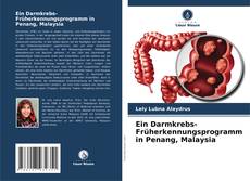 Buchcover von Ein Darmkrebs-Früherkennungsprogramm in Penang, Malaysia