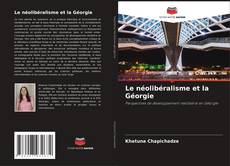 Buchcover von Le néolibéralisme et la Géorgie