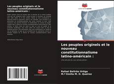 Portada del libro de Les peuples originels et le nouveau constitutionnalisme latino-américain :