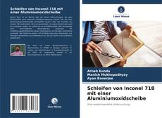 Capa do livro de Schleifen von Inconel 718 mit einer Aluminiumoxidscheibe 