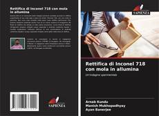 Capa do livro de Rettifica di Inconel 718 con mola in allumina 