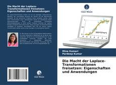 Buchcover von Die Macht der Laplace-Transformationen freisetzen: Eigenschaften und Anwendungen