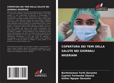 Buchcover von COPERTURA DEI TEMI DELLA SALUTE NEI GIORNALI NIGERIANI