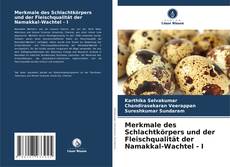 Capa do livro de Merkmale des Schlachtkörpers und der Fleischqualität der Namakkal-Wachtel - I 