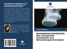 Buchcover von KRANKENHAUSABWÄSSER: Neu auftretende Schadstoffe und Behandlungstechnologien