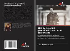 Buchcover von Stili decisionali quotidiani, risultati e personalità