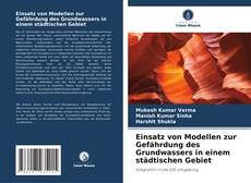 Buchcover von Einsatz von Modellen zur Gefährdung des Grundwassers in einem städtischen Gebiet