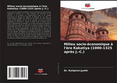 Buchcover von Milieu socio-économique à l'ère Kakatiya (1000-1325 après J.-C.)