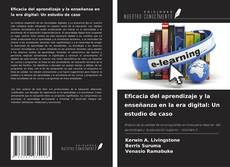 Couverture de Eficacia del aprendizaje y la enseñanza en la era digital: Un estudio de caso