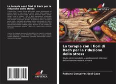 Buchcover von La terapia con i fiori di Bach per la riduzione dello stress