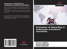 Copertina di Evaluation of debriefing in endoscopic procedural simulation