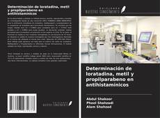 Couverture de Determinación de loratadina, metil y propilparabeno en antihistamínicos